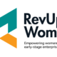 RevUp Women trains 444 women in Africa, offering funding, mentorship, and growth tools for early-stage businesses.
