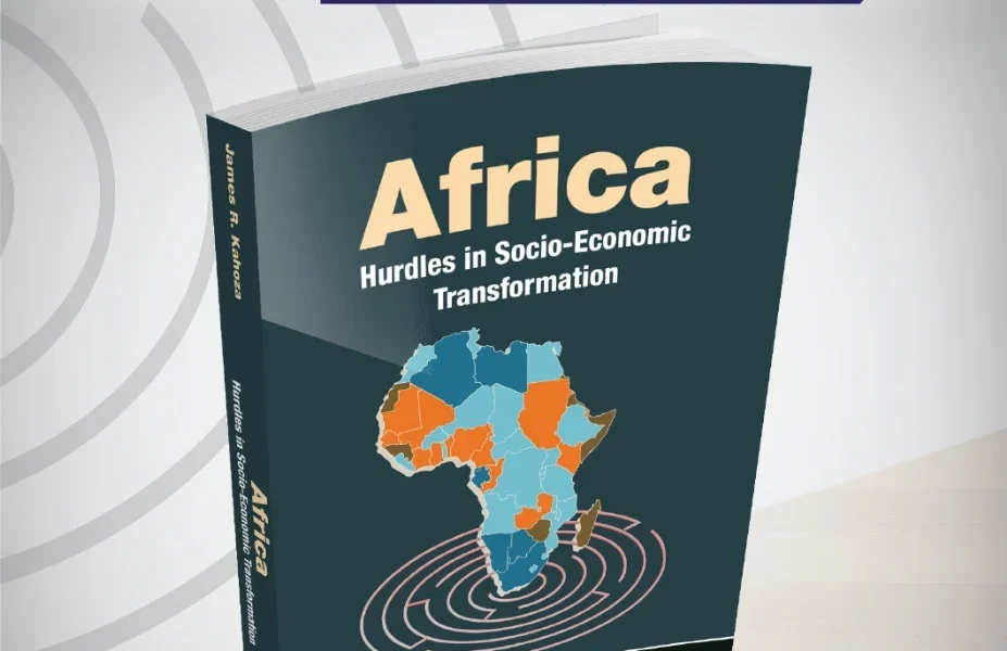 Former Auditor General James Kahoza questions Africa’s integration path in his 2025 book, urging economic reform and informed governance.